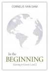 In the Beginning - Listening to Genesis 1 and 2